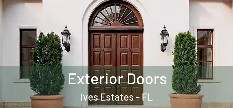  Exterior Doors Ives Estates - FL